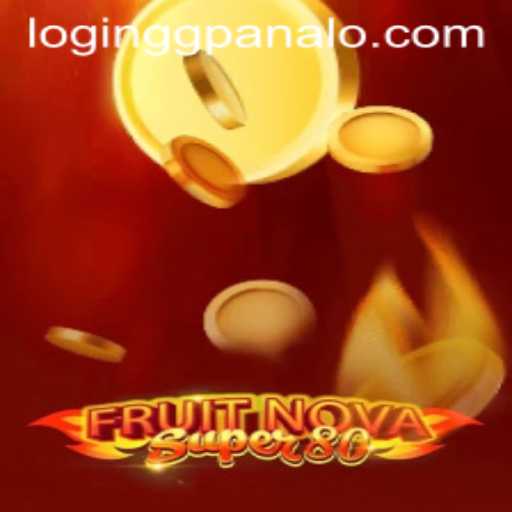 Exploring FruitNovaSuper80: The New Gem at GG Panalo Casino