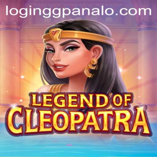 LegendOfCleopatra: Unearth the Riches at GG Panalo Casino
